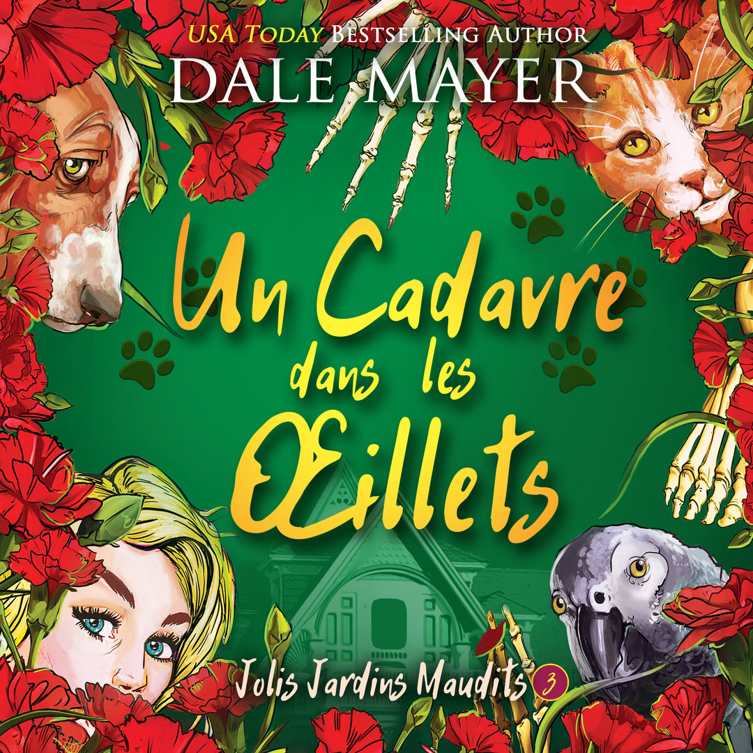 Un Cadavre dans les Œillets: Jolis Jardins Maudits #3