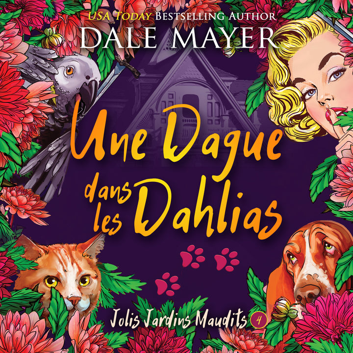 Une Dague dans les Dahlias: Jolis Jardins Maudits #4