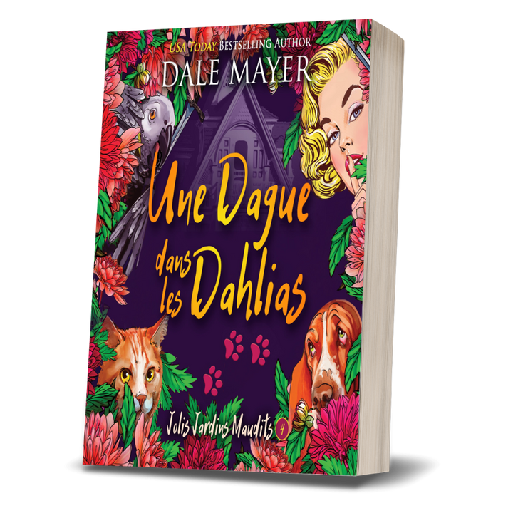 Une Dague dans les Dahlias: Jolis Jardins Maudits #4