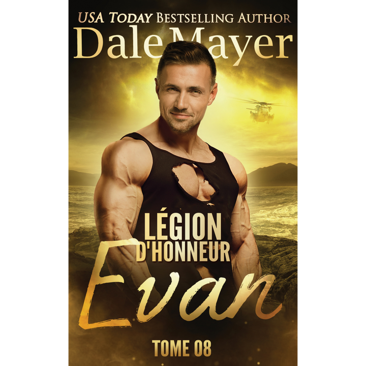 Evan (French), Légion d’honneur, Tome 8 de Dale Mayer