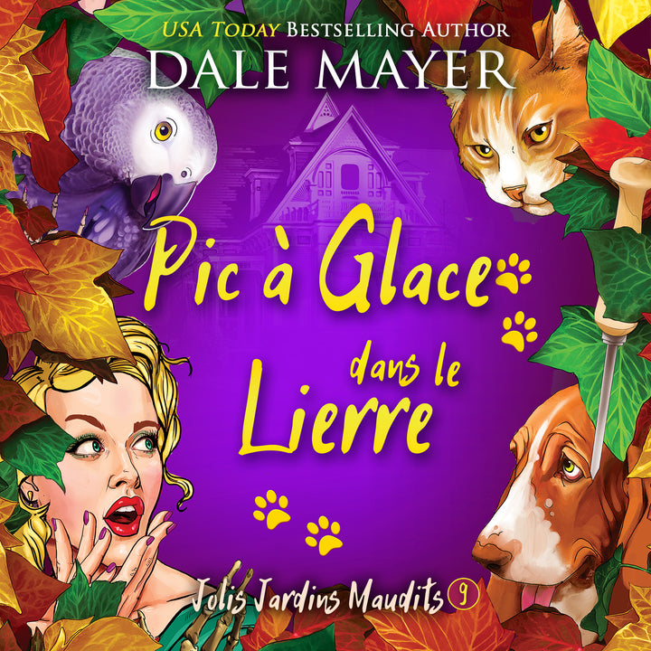 Pic à Glace dans le Lierre: Jolis Jardins Maudits #9