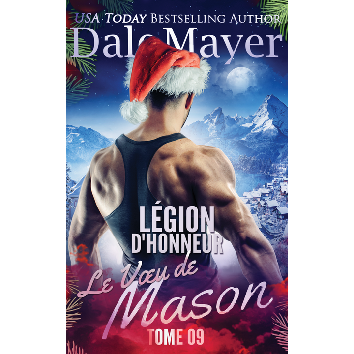 Le Voeu de Mason, Légion d’honneur, Tome 9 de Dale Mayer