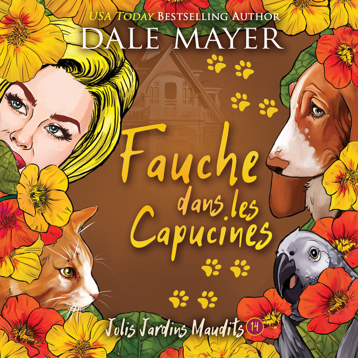Fauche dans les Capucines: Jolis Jardins Maudits #14