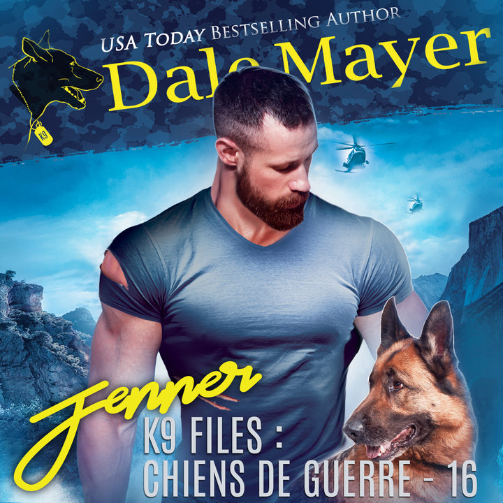 Jenner (K9 Files: Chiens de Guerre T. 16)