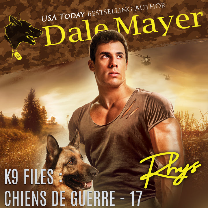 Rhys (K9 Files : Chiens de Guerre T. 17)