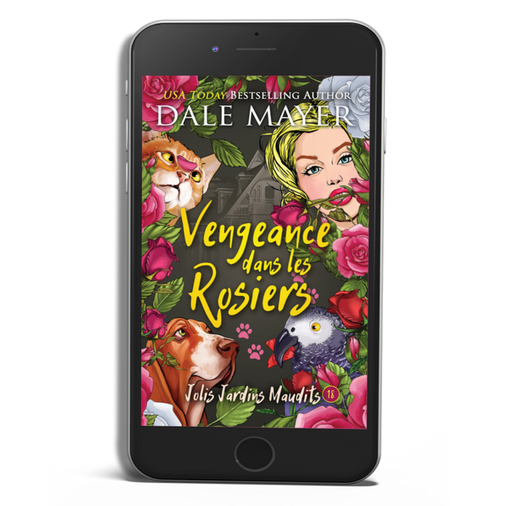 Vengeance dans les Rosiers: Jolis Jardins Maudits #18