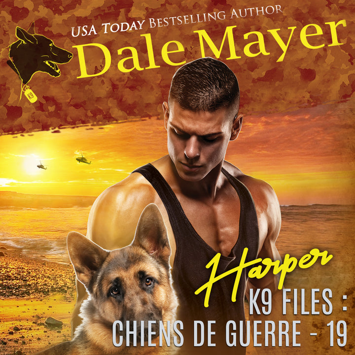 Harper (K9 Files: Chiens de Guerre T. 19)