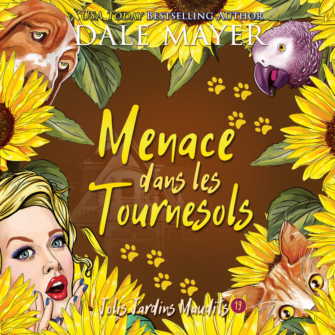 Menace dans les Tournesols: Jolis Jardins Maudits #19
