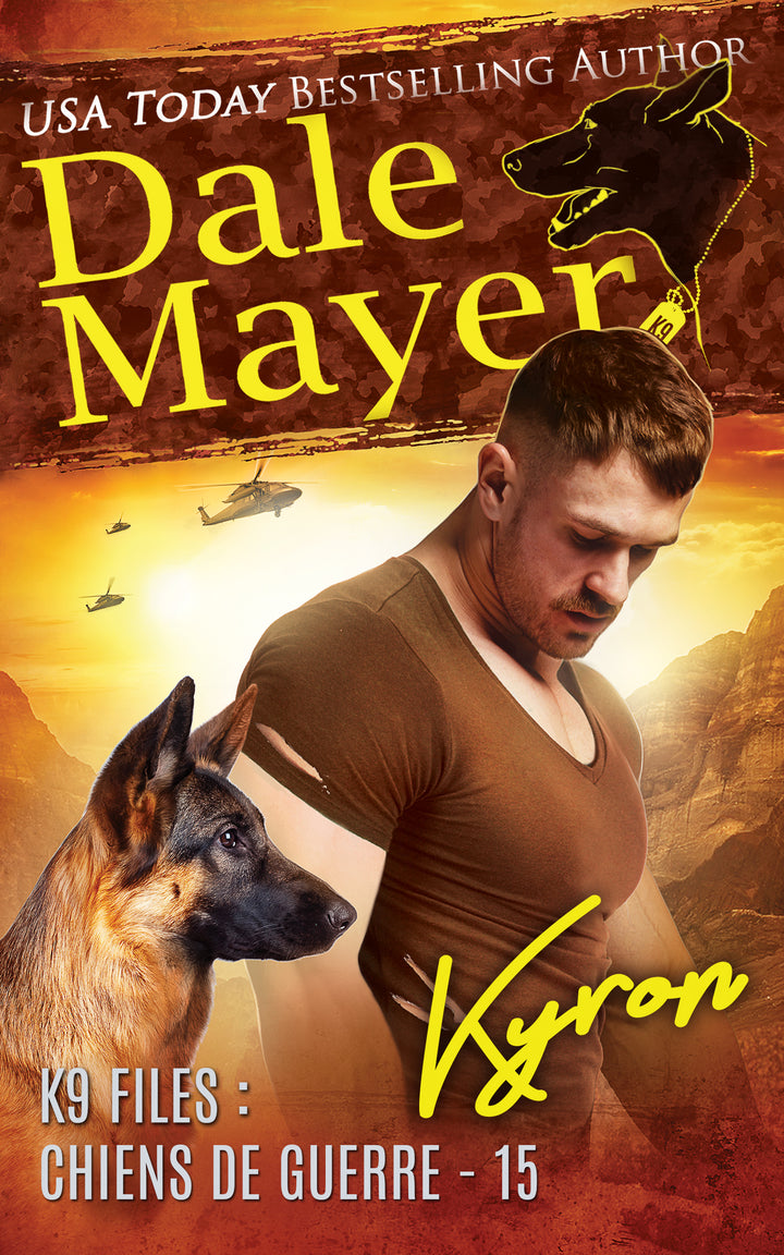 Kyron (K9 Files : Chiens de Guerre t. 15)