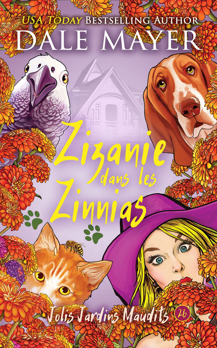 Zizanie dans les Zinnias: Jolis Jardins Maudits #26