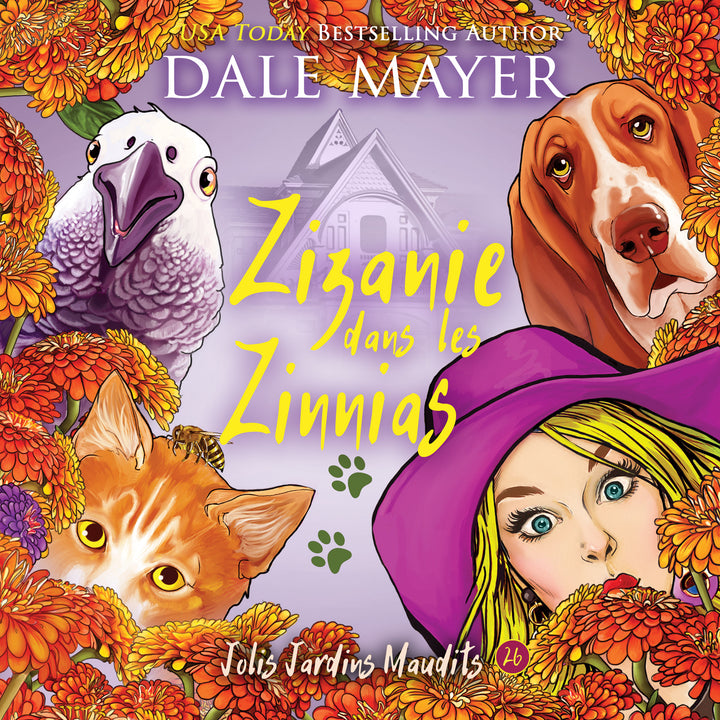 Zizanie dans les Zinnias: Jolis Jardins Maudits #26