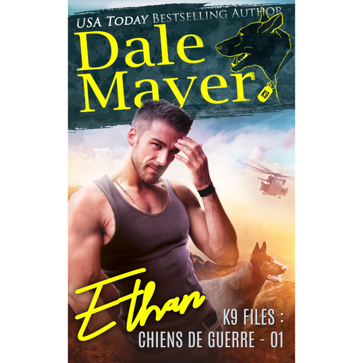Ethan (K9 Files : Chiens de Guerre t. 1)