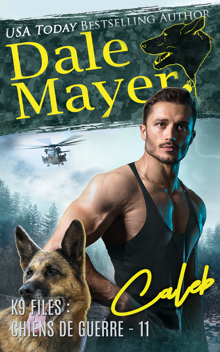 Caleb (K9 Files : Chiens de Guerre t. 11)