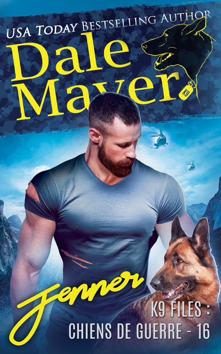 Jenner (K9 Files: Chiens de Guerre T. 16)