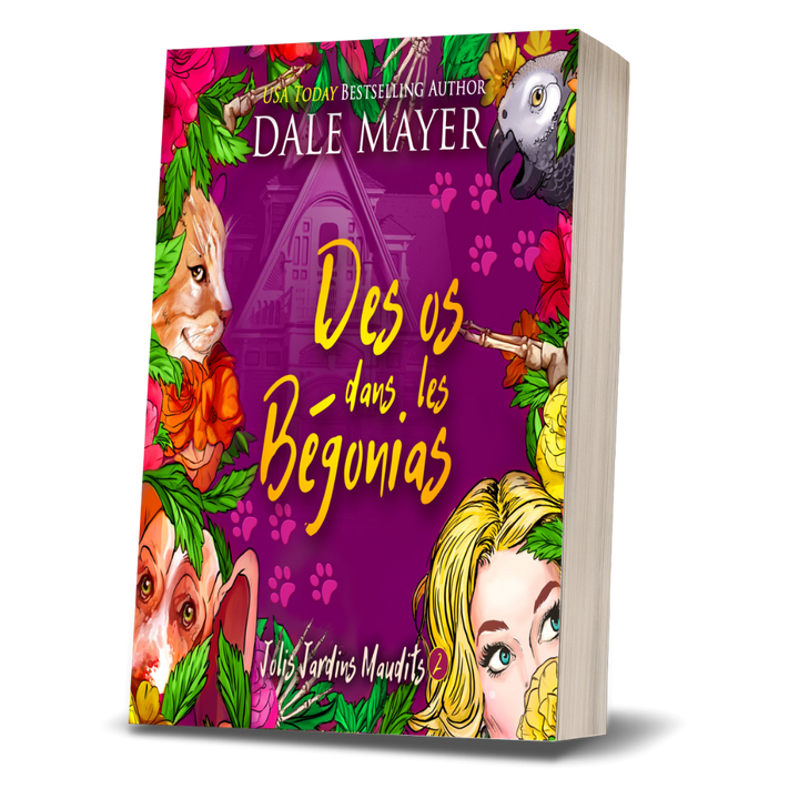Des os dans les Bégonias: Jolis Jardins Maudits #2