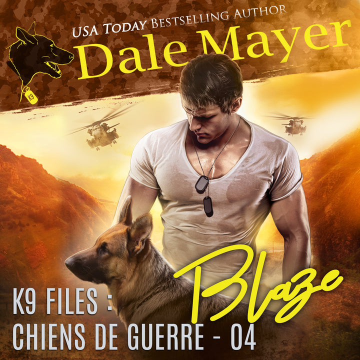 Blaze (K9 Files : Chiens de Guerre t. 4)
