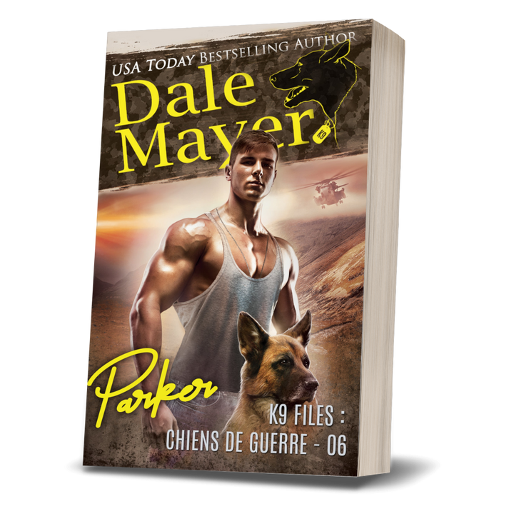 Parker (K9 Files : Chiens de Guerre t. 6)
