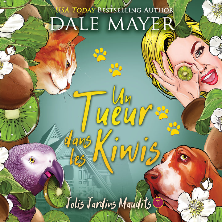 Un Tueur dans les Kiwis: Jolis Jardins Maudits #11