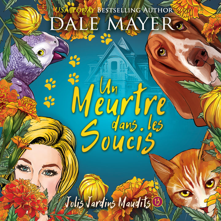 Un Meurtre dans les Soucis: Jolis Jardins Maudits #13