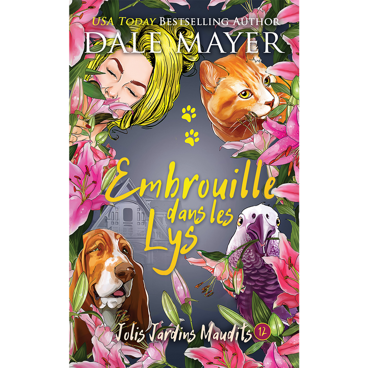 Embrouille dans les Lys: Jolis Jardins Maudits #12