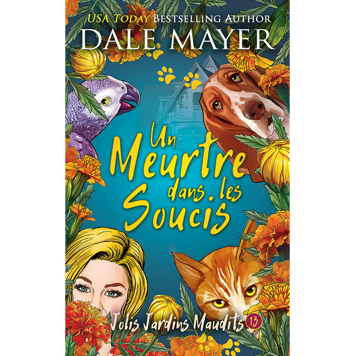 Un Meurtre dans les Soucis: Jolis Jardins Maudits #13