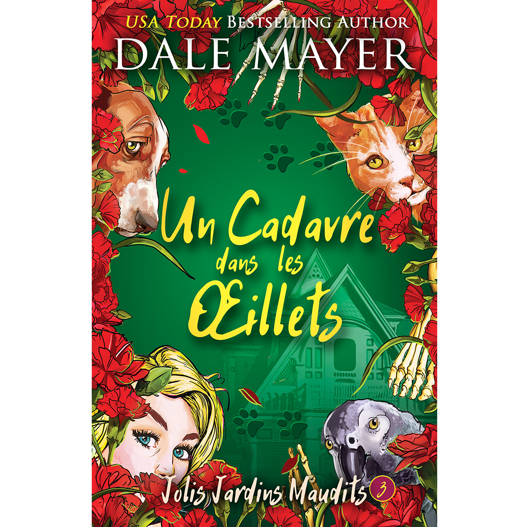 Un Cadavre dans les Œillets: Jolis Jardins Maudits #3