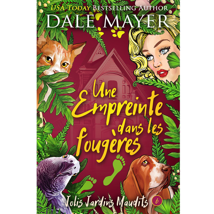 Une Empreinte dans les fougères: Jolis Jardins Maudits #6