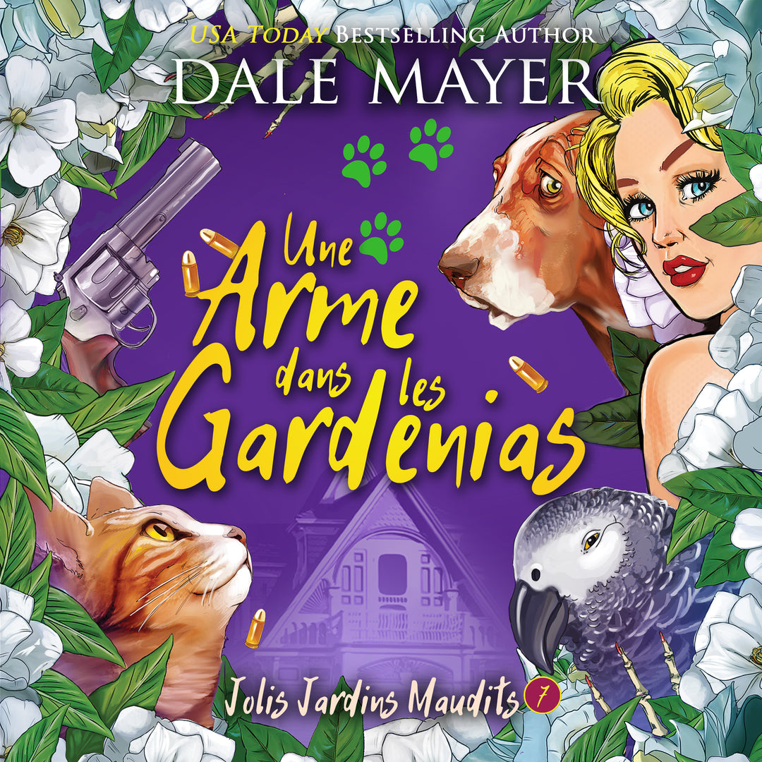 Une Arme dans les Gardenias: Jolis Jardins Maudits #7