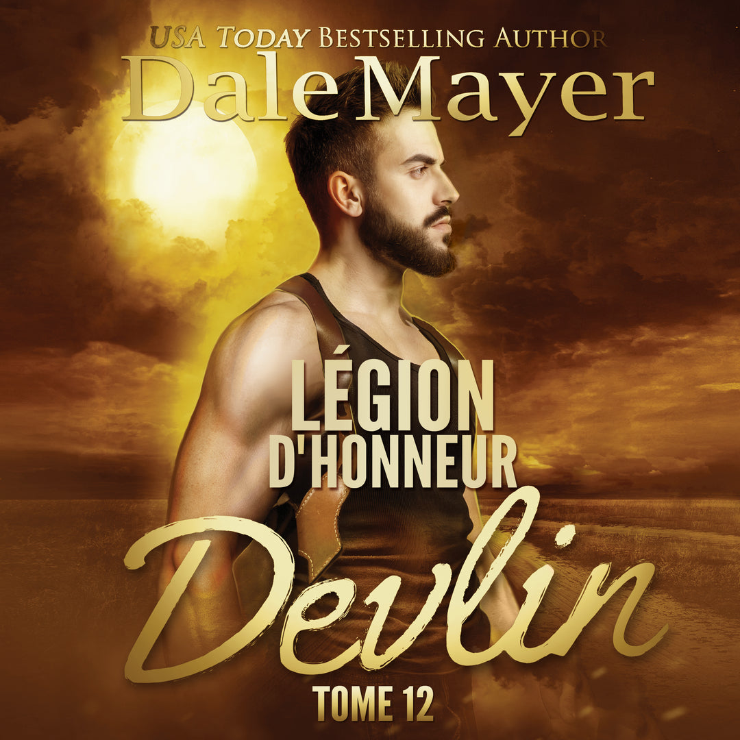 Devlin Honro Légion d’honneur: Devlin (Français) – Dale Mayer International