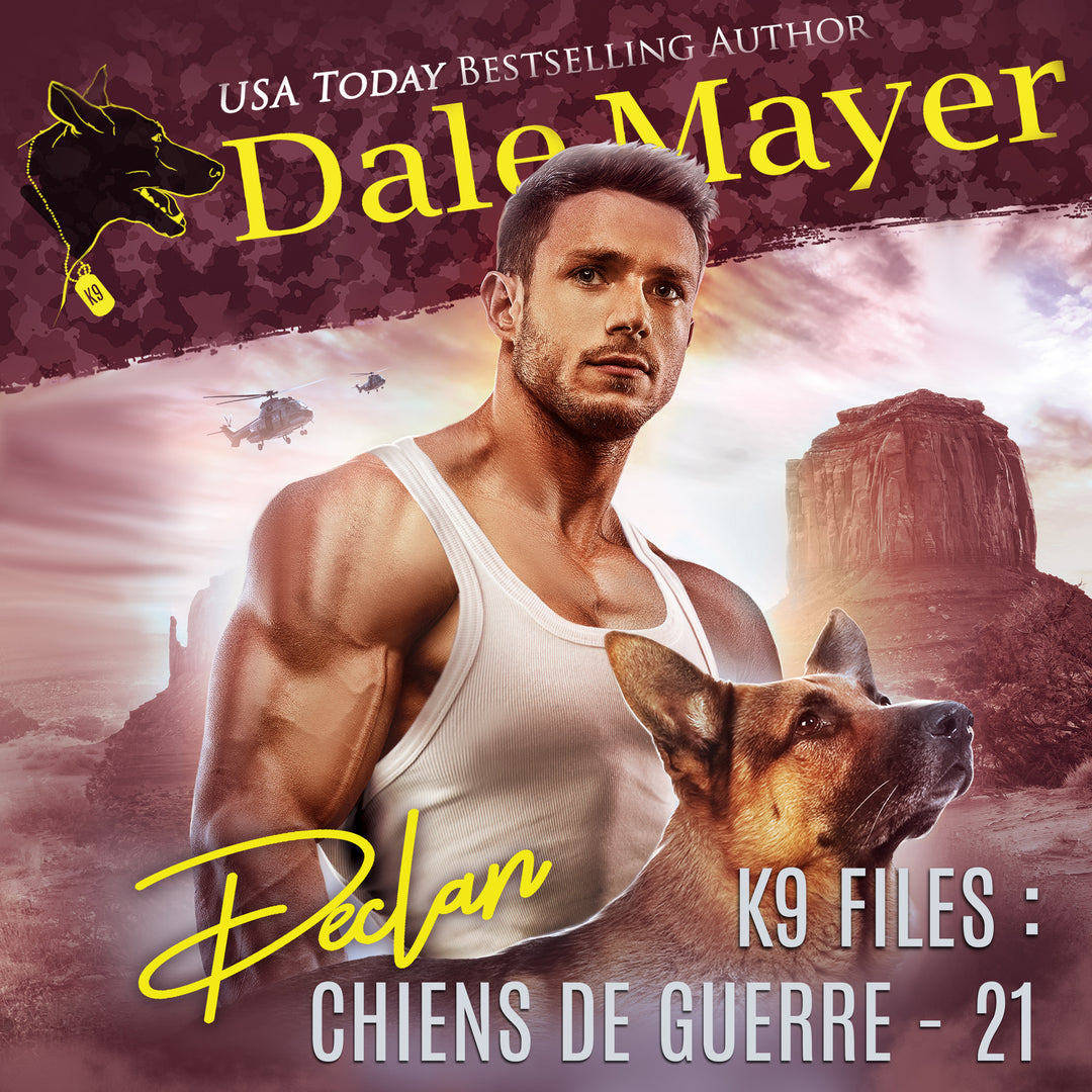 Declan (K9 Files: Chiens de Guerre T. 21)