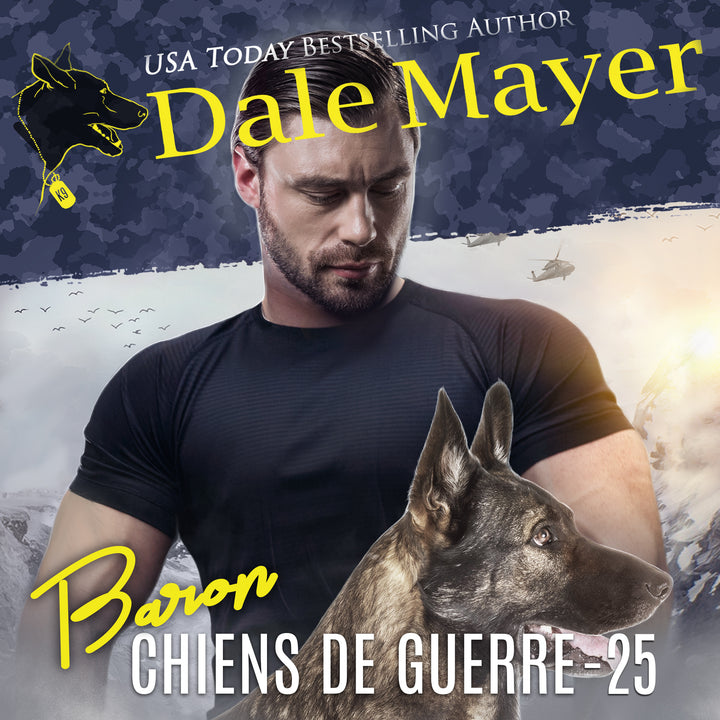 Baron (K9 Files: Chiens de Guerre T. 25)