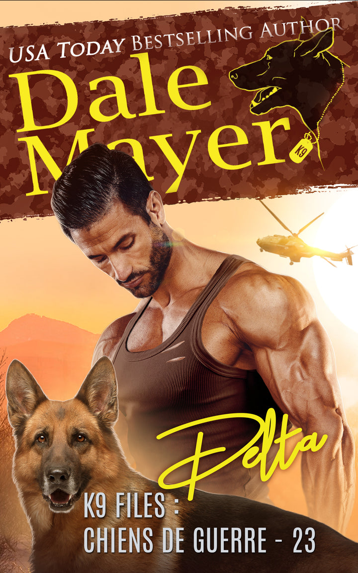 Delta (K9 Files: Chiens de Guerre T. 23)