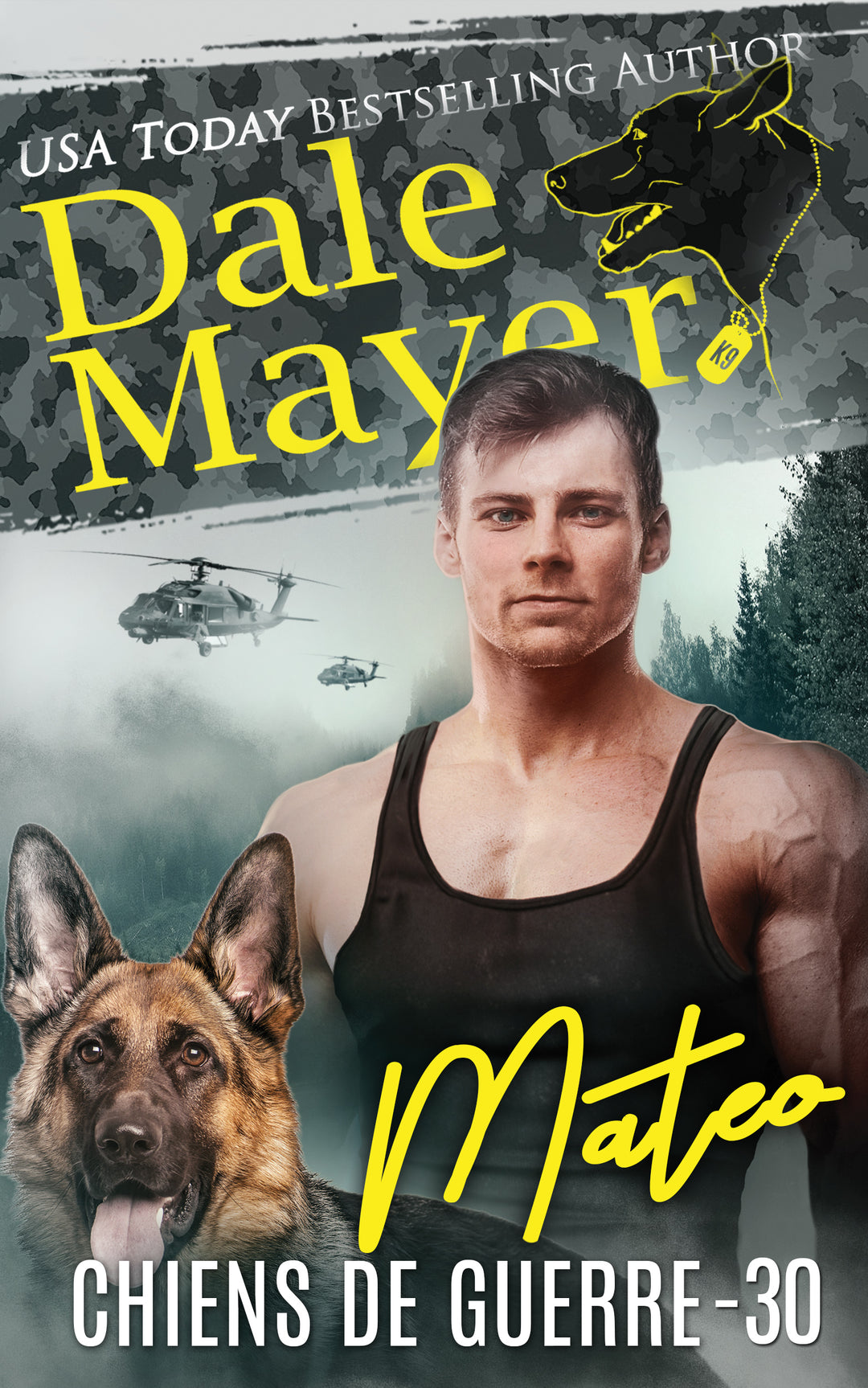 Mateo (K9 Files: Chiens de Guerre T. 30)