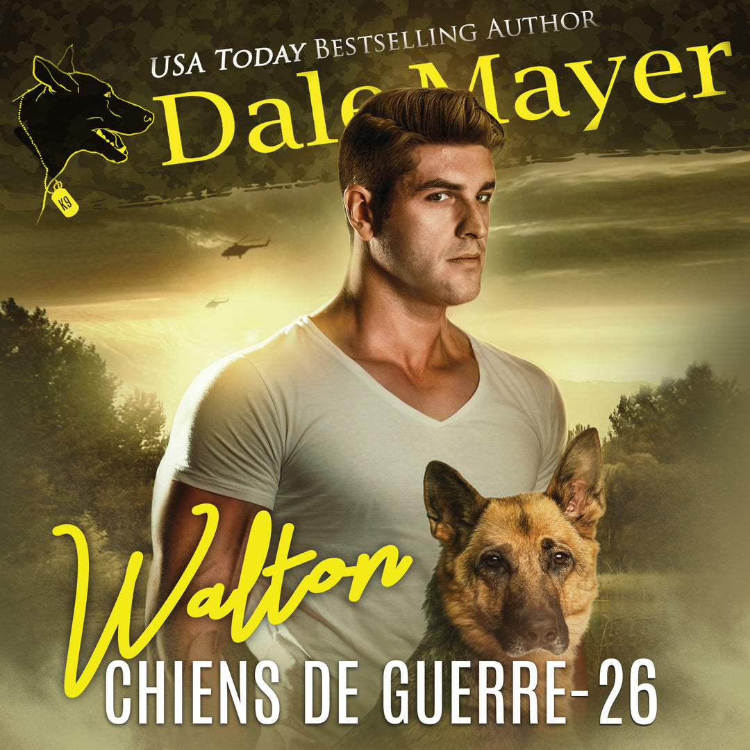 Walton (K9 Files: Chiens de Guerre T. 26)