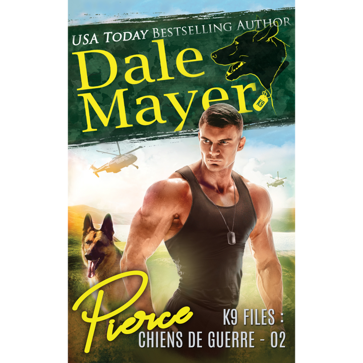 Pierce (K9 Files : Chiens de Guerre t. 2)