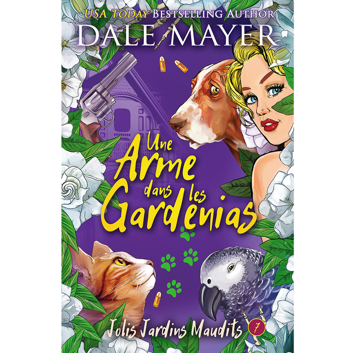 Une Arme dans les Gardenias: Jolis Jardins Maudits #7